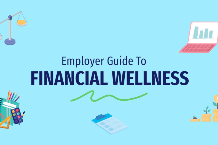 Employer guide to Financial Wellness summary